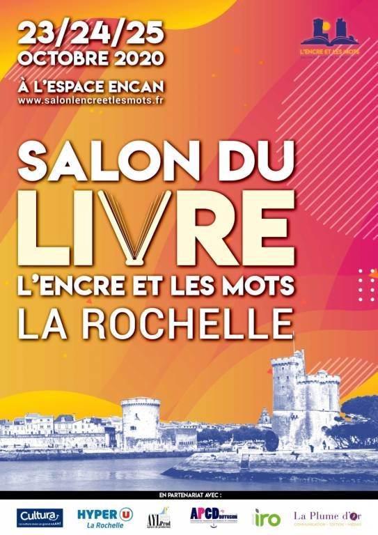 SALON DU LIVRE  L ENCRE ET LES  MOTS  Agenda  LA  ROCHELLE 