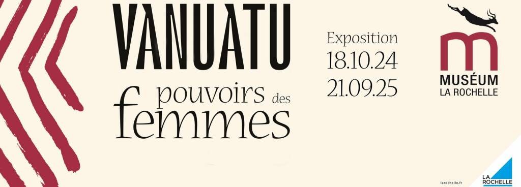 Exposition - Vanuatu - Pouvoirs des femmes Du 18/10/2024 au 21/9/2025