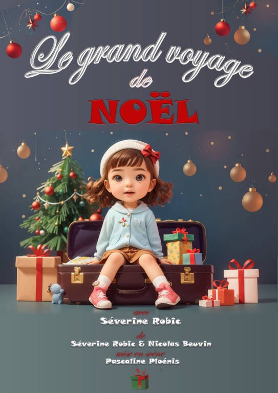 Spectacle - Le grand voyage de Noël Du 4 au 25 déc 2024