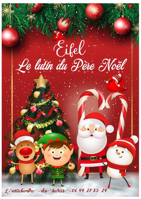 Spectacle - Eifel le lutin du Père Noël Du 18 au 24 déc 2024