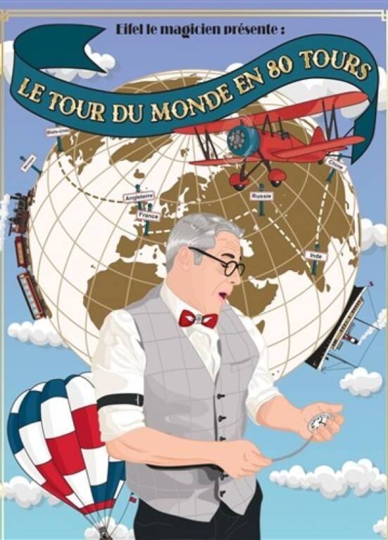 Spectacle - Le tour du monde en 80 tours (ou presque) Du 26/12/2024 au 3/1/2025