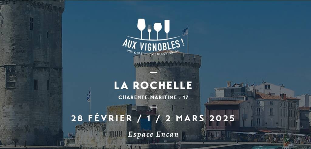 Salon Aux Vignobles Du 28 fév au 2 mars 2025