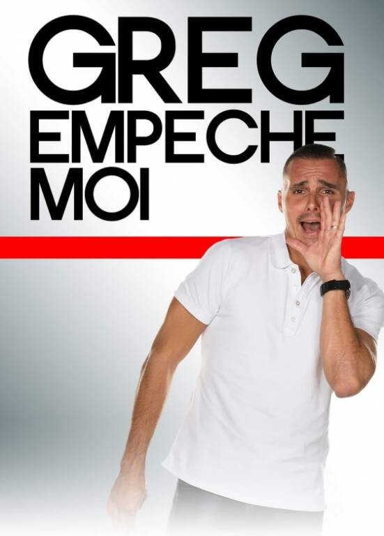 Spectacle - Greg empêche moi Le 24 janv 2025