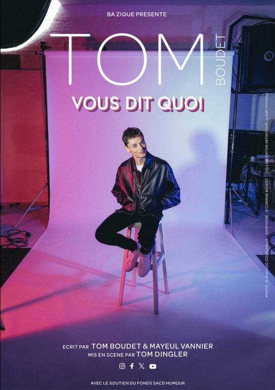 Spectacle - Tom Boudet - Vous dit quoi Du 31 janv au 8 fév 2025