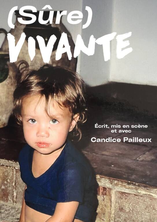 Spectacle - Candice Pailleux - (Sûre)Vivante Du 8 au 9 mars 2025