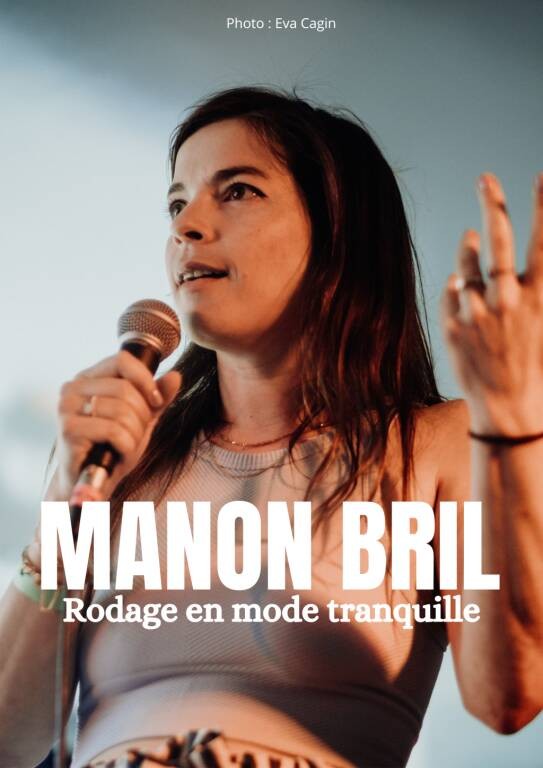 Spectacle - Manon Bril - Rodage en mode tranquille Le 26 avr 2025