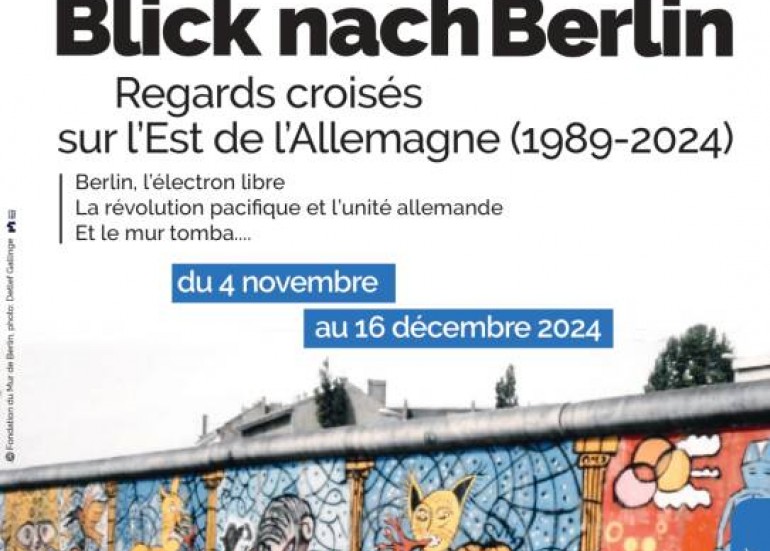 Exposition - Blick Nach Berlin, regards croisés sur l'Est de l'Allemagne_La Rochelle