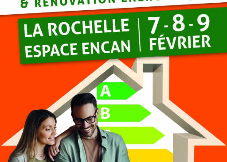 Salon Maison Neuve & Rénovation Énergétique La Rochelle 2025