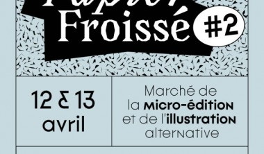 Papier Froissé #2 – Salon de la micro-édition et de l’illustration alternative_La Rochelle